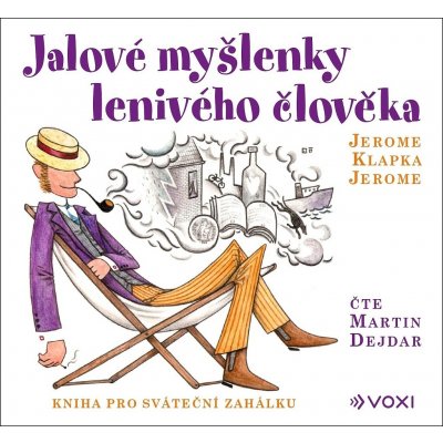 Jalové myšlenky lenivého člověka - Jerome Klapka Jerome – Zboží Mobilmania