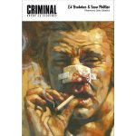 Criminal 1: Každý je zločinec - Ed Brubaker – Hledejceny.cz