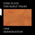 Pink Floyd - 1968 GERMIN/ATION – Sleviste.cz