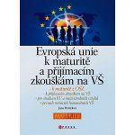 Evropská unie k maturitě a přijímacím zkouškám na VŠ – Hledejceny.cz