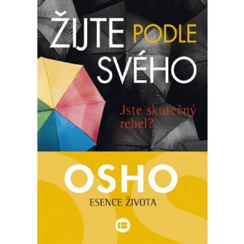 Žijte podle svého - Osho