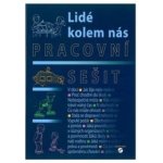 Lidé kolem nás - pracovní sešit Septima – Hledejceny.cz