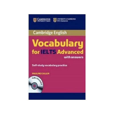Cambridge Vocabulary for IELTS Advanced Edition with answers and Audio-CD – Hledejceny.cz
