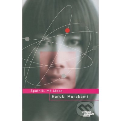 Sputnik, má láska - Murakami Haruki