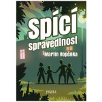 Spící spravedlnost - Martin Vopěnka – Hledejceny.cz