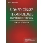 Biomedicínská terminologie pro speciální pedagogy – Hledejceny.cz