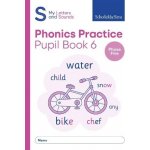 My Letters and Sounds Phonics Practice Pupil Book 6 – Zbozi.Blesk.cz