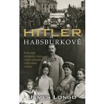 Hitler a Habsburkové – Hledejceny.cz