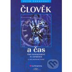 Člověk a čas -- Time management IV. generace 2., aktualizované vydání Pacovský Petr – Hledejceny.cz