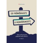 Od průměrnosti k mimořádnosti Ed Mylett 2025 – Zboží Dáma