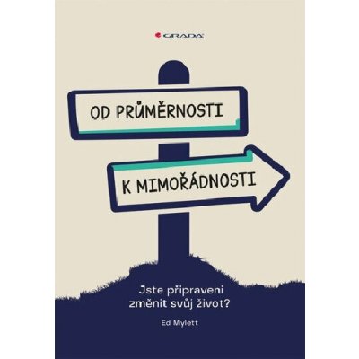 Od průměrnosti k mimořádnosti Ed Mylett 2025 – Zboží Dáma