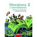 Literatura v souvislostech pro SŠ 2 UČ – Hledejceny.cz