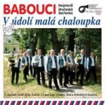 Babouci - V údolí malá chaloupka – Sleviste.cz