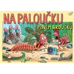 Na paloučku plném broučků - Radek Adamec – Zboží Mobilmania