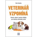 Veterinář vzpomíná - Petr Skalka – Hledejceny.cz