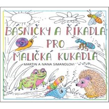 Básničky a říkadla pro maličká kukadla - Simandlová Ivana