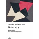 Návraty - K české literatuře od K. J. Erbena po Ladislava Fukse - Janáčková Jaroslava, Vázaná – Hledejceny.cz