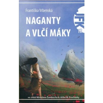 Naganty a vlčí máky