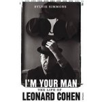 The Life of Leonard Cohen - Pape... - Sylvie Simmons - I'm Your Man – Hledejceny.cz