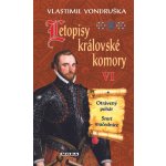 Letopisy královské komory VI. - Vlastimil Vondruška – Hledejceny.cz