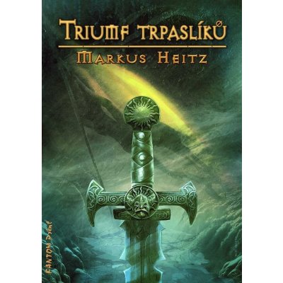 Triumf trpaslíků - Markus Heitz