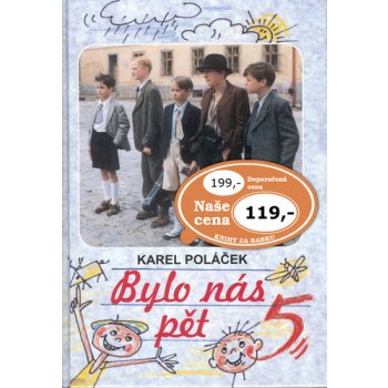 Bylo nás pět - Karel Poláček