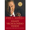 Kniha Zásady vrcholového vedení. Získejte praxi, ktetou jsem se učil celý život - John C. Maxwell - Pragma