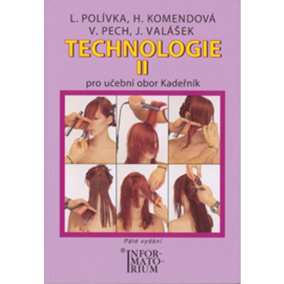 Technologie II pro učební obor Kadeřník - Polívka L., Komendová H., Pech V. – Zbozi.Blesk.cz