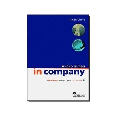 In Company - Elementary - Student\s Book + CD-Rom Second edition - Simon Clarke