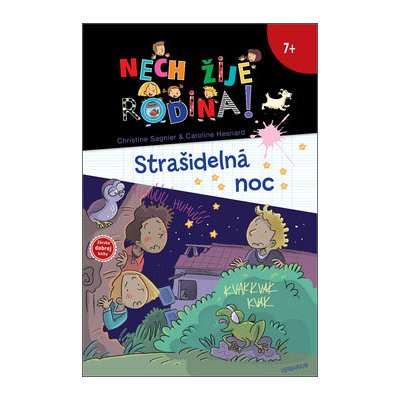 Nech žije rodina 5: Strašidelná noc - Christine Sagnier, Caroline Hesnard