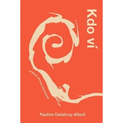 Kdo ví - Pauline Delabroy-Allard