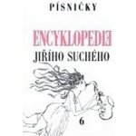 Encyklopedie Jiřího Suchého, svazek 6 Písničky Pra-Ti Suchý Jiří – Hledejceny.cz