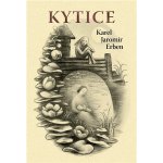 Kytice - Erben Karel Jaromír – Zbozi.Blesk.cz