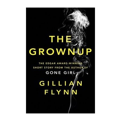 The Grownup - Gillian Flynn – Zboží Mobilmania