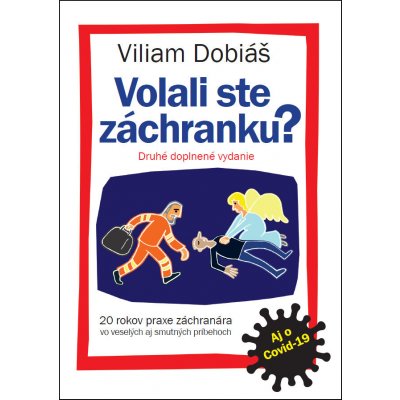 Volali ste záchranku? - Viliam Dobiáš – Hledejceny.cz