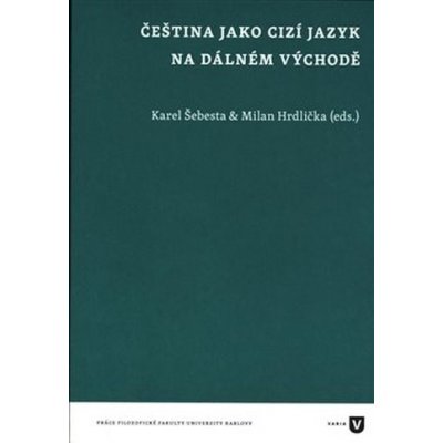 Čeština jako cizí jazyk na Dálném východě – Hledejceny.cz