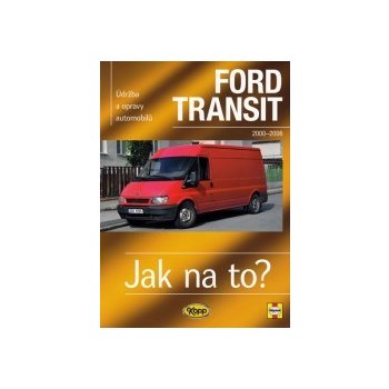 FORD TRANSIT 2000 - 2006 č. 110 -- Jak na to? - John S. Mead