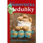 Bramborová kuchařka - Marcela Šebestová – Hledejceny.cz