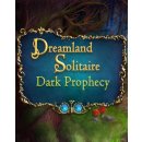 Dreamland Solitaire Dark Prophecy