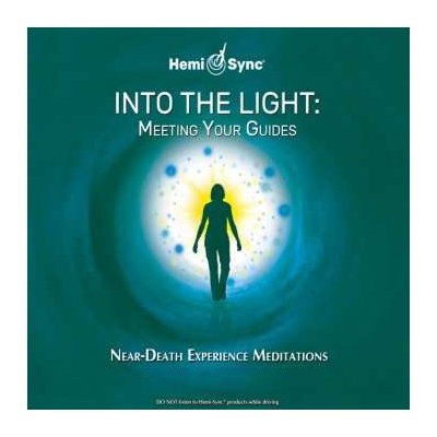 Scott Taylor & Hemi-sync - Into The Light Meeting Your Guides CD