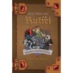 Rytíři 3 - Ztracené město - Nový, Shuky, Waltch – Hledejceny.cz