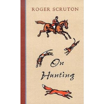 On Hunting Scruton RogerPevná vazba