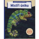 Neobyčejná zvířata - Mistři úniku autora nemá – Hledejceny.cz