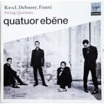 Quatuor Ebene - Ravel, Debussy & Fauré - String Quartets CD – Hledejceny.cz