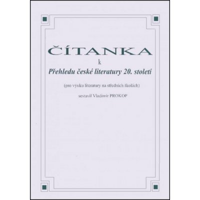 Čítanka k přehledu české literatury 20. století - Vladimír Prokop – Zboží Mobilmania