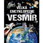 Velká encyklopedie Vesmír - Paco Torrubiano – Sleviste.cz