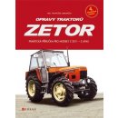 Kniha Opravy traktorů Zetor Praktická příručka pro modely Z 2011 - Z 6945