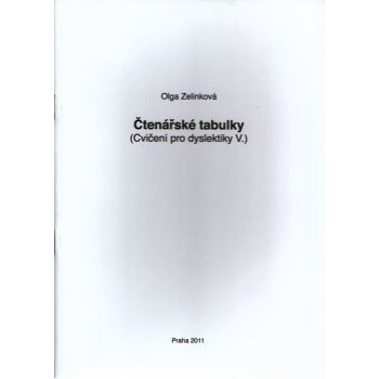 Čtenářské tabulky - cvičení pro dyslektiky V. - Zelinková O.