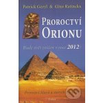 Proroctví Orionu – Hledejceny.cz