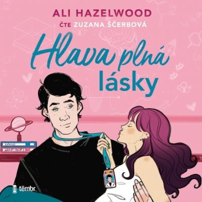 Hlava plná lásky - Ali Hazelwood - čte Zuzana Ščerbová – Hledejceny.cz